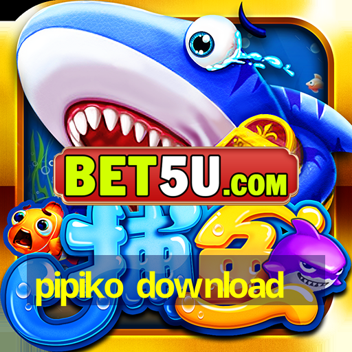 pipiko download